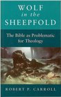 Wolf in the Sheepfold Bible as Problematic for Theology