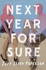 Next Year, For Sure