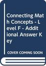 Connecting Math Concepts  Level F  Additional Answer Key