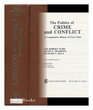 The Politics of Crime and Conflict A Comparative History of Four Cities
