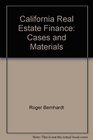 California Real Estate Finance Cases and Materials
