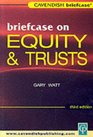 Briefcase on Equity and Trusts