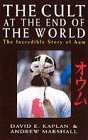 The Cult at the End of the World Incredible Story of Aum