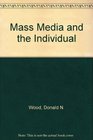 Mass Media and the Individual