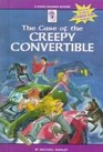 The Case of the Creepy Convertible (Clooz Calahan, Bk 3)