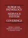 Surgical Pathology of the Nervous System and Its Coverings