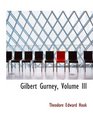 Gilbert Gurney Volume III