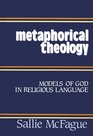 Metaphorical Theology Models of God