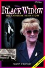 The Black Widow The Catherine Nevin story