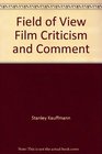 Field of View Film Criticism and Comment