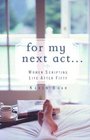 For My Next Act. . . : Women Scripting Life after 50