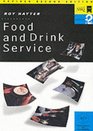 Food and Drink Service Levels 1 and 2