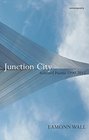 Junction City New  Selected Poems 1990  2015