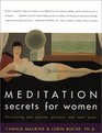 Meditation Secrets for Women Discovering Your Passion Pleasure and Inner Peace