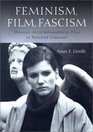 Feminism Film Fascism  Women's Auto/biographical Film in Postwar Germany