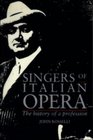 Singers of Italian Opera  The History of a Profession