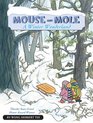 Mouse and Mole A Winter Wonderland