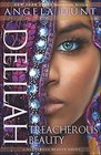 Delilah: Treacherous Beauty (A Dangerous Beauty Novel)