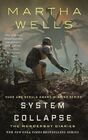 System Collapse (Murderbot Diaries, Bk 7)