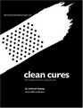 Clean Cures The Humble Art of ZenCuring Yourself