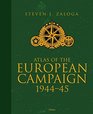 Atlas of the European Campaign 194445
