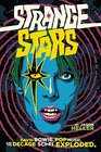 Strange Stars David Bowie Pop Music and the Decade SciFi Exploded