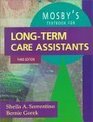 Mosby's Textbook for Longterm Care Assistants Text/Workbook