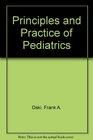 Principles and Practice of Pediatrics