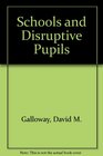 Schools and Disruptive Pupils