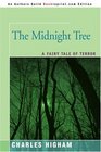 The Midnight Tree A Fairy Tale of Terror