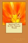 Spiritual Law In The Natural World