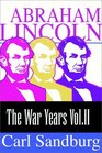 Abraham Lincoln  The War Years