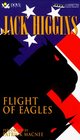 Flight of Eagles (Dougal Munro and Jack Carter, Bk 3)