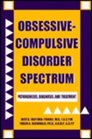ObsessiveCompulsive Disorder Spectrum Pathogenisis Diagnosis and Treatment