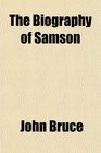 The Biography of Samson