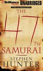 The 47th Samurai (Bob Lee Swagger, Bk 4) (MP3 CD) (Unabridged)