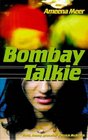 Bombay Talkie A Novel