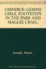 Omnibus Gemini Girls / Footsteps In The Park / Maggie Craig