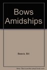 Bows Amidships