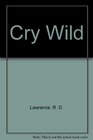 Cry Wild