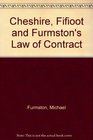 Cheshire Fifioot and Furmston's Law of Contract