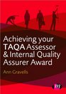Achieving your TAQA Assessor and Internal Quality Assurer Award