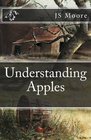 Understanding Apples Understanding Apples Series Book One