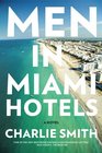 Men in Miami Hotels A Novel