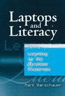 Laptops And Literacy Learning in the Wireless Classroom