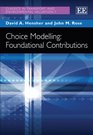 Choice Modelling Foundational Contributions