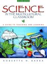 Science in the Multicultural Classroom A Guide to Teaching and Learning