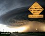 Adventures in Tornado Alley The Storm Chasers