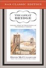 The Great Bridge  The Epic Story of the Building of the Brooklyn Bridge