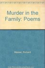 Murder in the Family Poems